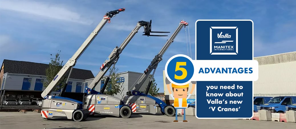 5 advantages you need to know about Valla’s new ‘V Cranes’
